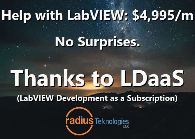 Help with LabVIEW: $4,995/m  No Surprises.  Thanks to LDaaS (LabVIEW Development as a Subscription)